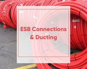 ESB Connections & Ducting