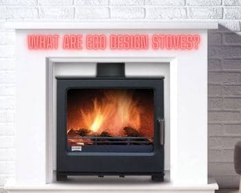 WHAT ARE ECO DESIGN STOVES