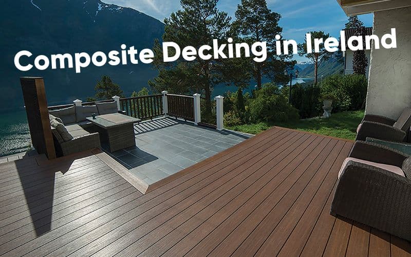Composite Decking in Ireland